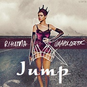 Rihanna - Jump