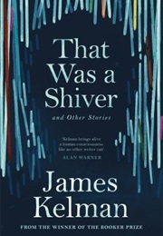 That Was a Shiver (James Kelman)