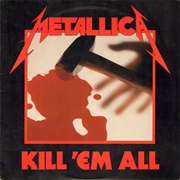 Kill &#39;em All