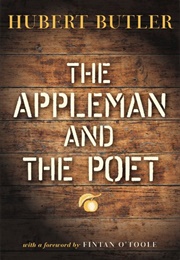 The Appleman and the Poet (Hubert Butler)