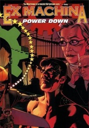 Ex Machina: Power Down (Brian K. Vaughan)