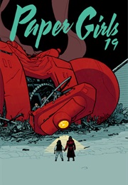 Paper Girls Vol. 19 (Brian K. Vaughan)