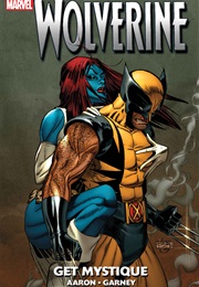 Wolverine: Get Mystique (Jason Aaron, Ron Garney)