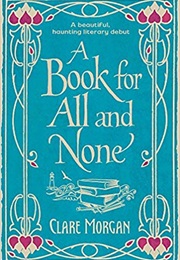 A Book for All and None (Clare Morgan)