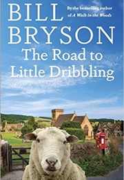 The Road to Little Dribbling (Bill Bryson)