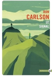 The Signal (Ron Carlson)