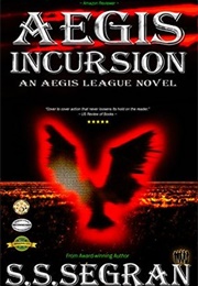 Aegis Incursion (S.S. Segran)