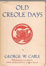 Old Creole Days (George W. Cable)