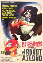 Las Luchadoras vs. El Robot Asesino (1969)