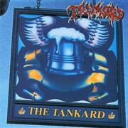 Tankard - The Tankard