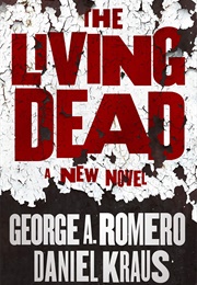 The Living Dead (George A. Romero)