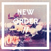 New Order - Age of Consent