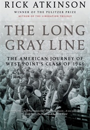 The Long Gray Line (Rick Atkinson)