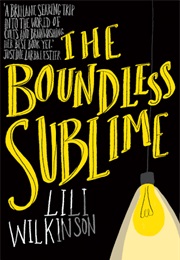 The Boundless Sublime (Lili Wilkinson)