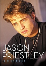 Jason Priestley : A Memoir (Jason Priestley)