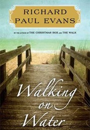 Walking on Water (Richard Paul Evans)