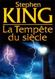 La Tempête Du Siècle