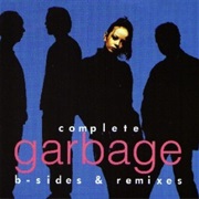 Garbage- Complete Garbage