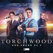 Torchwood: Gods Among Us Part 2