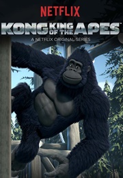 Kong: King of the Apes (2016)