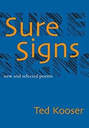 Sure Signs (Ted Kooser)