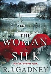 The Woman in Silk (R.J Gadney)