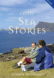 Celtic Sea Stories (George W. MacPherson)