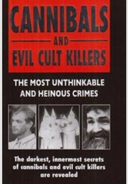 Cannibals and Evil Cult Killers (Ray Black)