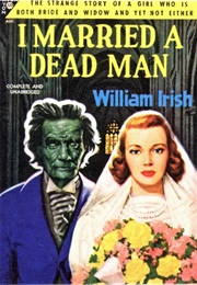 I Married a Dead Man (William Irish)