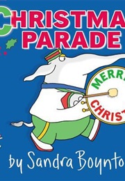 Christmas Parade (Sandra Boynton)