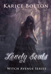 Lonely Souls (Karice Bolton)