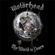 Motorhead-The World Is Yours