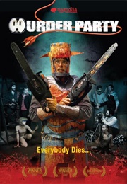 Murder Party (2007)