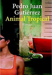 Tropical Anaimal (Pedro Jaun Gutierrez)