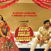 Bang Baaja Baaraat