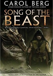 Song of the Beast (Carol Berg)