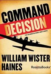 Command Decision (William Wister Haines)