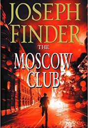 The Moscow Club (Joseph Finder)