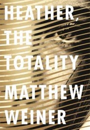 Heather, the Totality (Matthew Wainer)