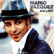 Mario Vazquez- Gallery