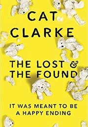 The Lost and the Found (Cat Clarke)