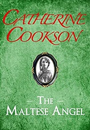 The Maltese Angel (Catherine Cookson)