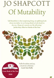 Of Mutability (Jo Shapcott)