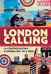 London Calling (Barry Miles)