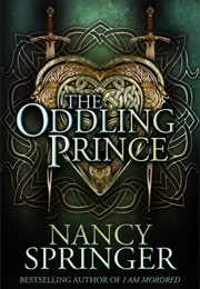 The Oddling Prince (Nancy Springer)