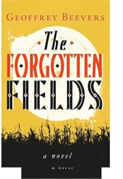 The Forgotten Fields (Geoffrey Beevers)