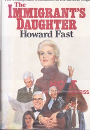 Immigrant Series: The Immigrant&#39;s Daughter (Howard Fast)