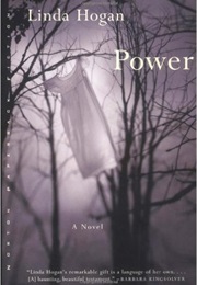 Power: A Novel (Linda Hogan)