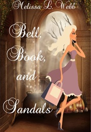 Bell, Book, and Sandals (Melissa L. Webb)