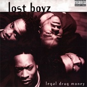 Lost Boyz - Legal Drug Money